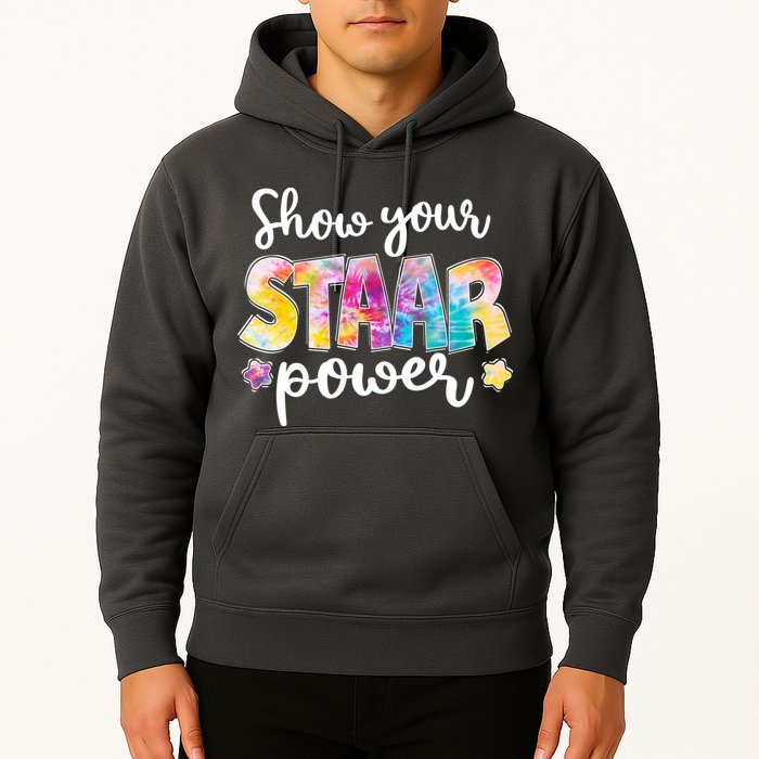 Show Your STAAR Power School Testing Hoodie