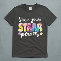 Show Your STAAR Power School Testing T-Shirt