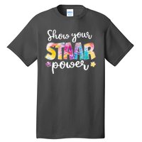 Show Your STAAR Power School Testing Tall T-Shirt