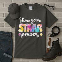 Show Your STAAR Power School Testing Tall T-Shirt