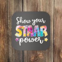 Show Your STAAR Power School Testing Coaster