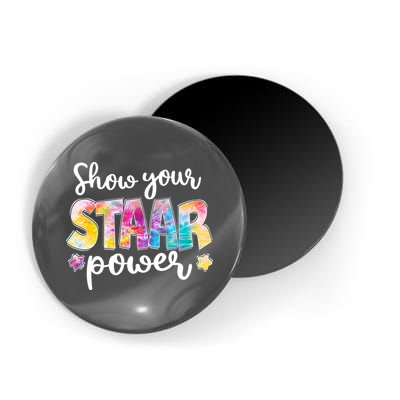 Show Your STAAR Power School Testing Magnet