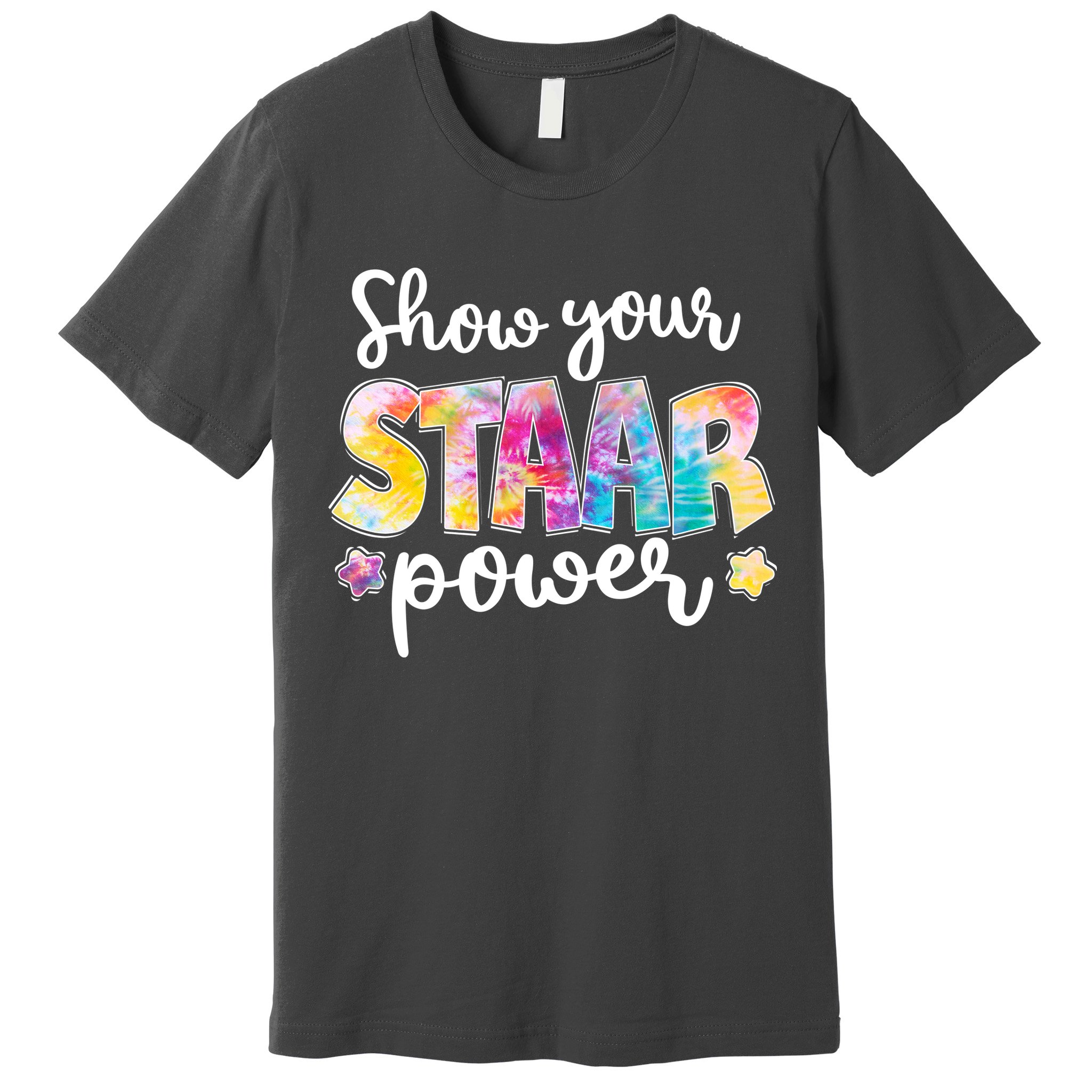 Show Your STAAR Power School Testing Premium T-Shirt