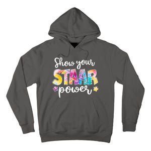 Show Your STAAR Power School Testing Tall Hoodie