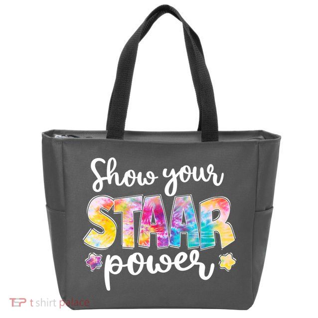 Show Your STAAR Power School Testing Zip Tote Bag