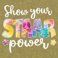 Show Your STAAR Power School Testing Garment-Dyed Women's Muscle Tee