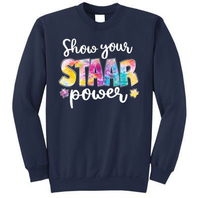 Show Your STAAR Power School Testing Sweatshirt