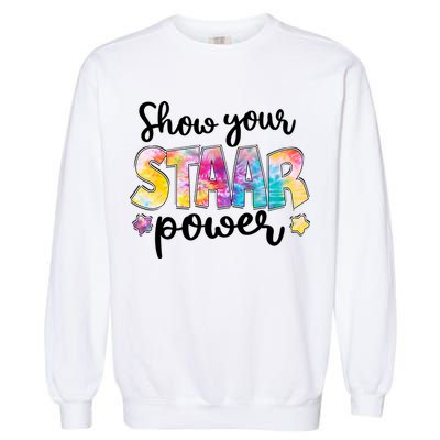 Show Your STAAR Power School Testing Garment-Dyed Sweatshirt