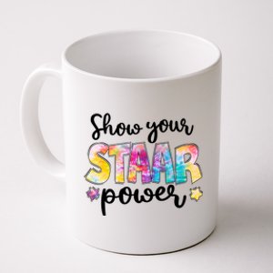 Show Your STAAR Power School Testing Coffee Mug