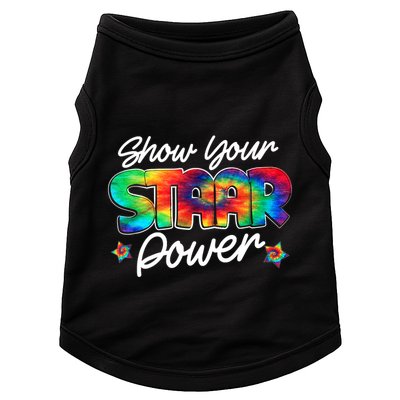 Show Your Staar Power Test Staar Day Mode On Teacher Testing Doggie Tank