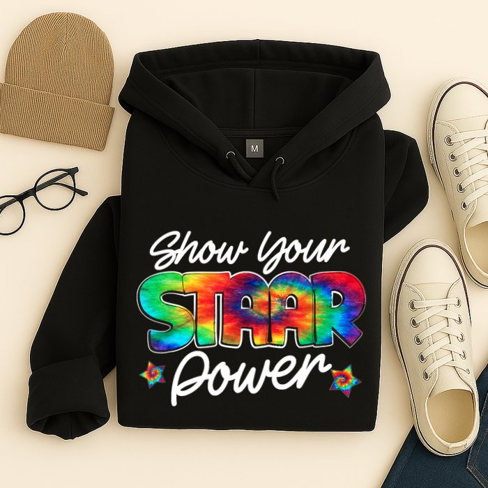 Show Your Staar Power Test Staar Day Mode On Teacher Testing Hoodie