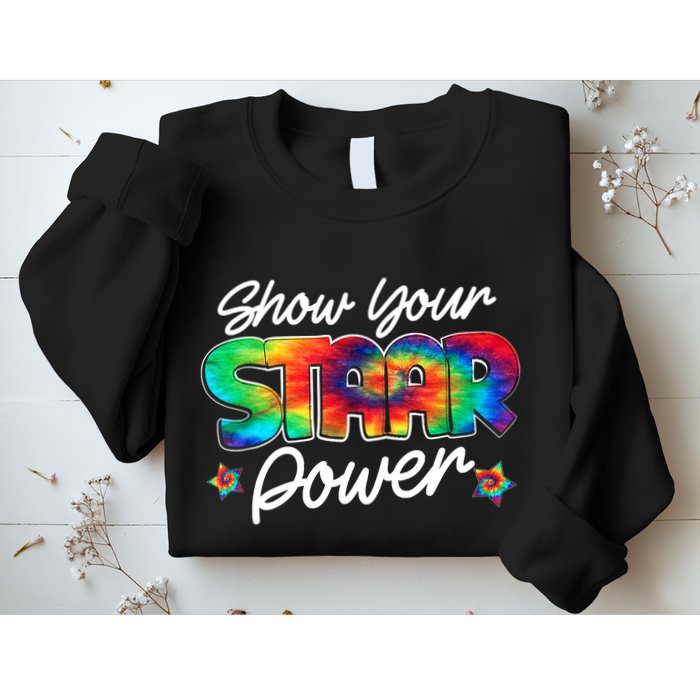Show Your Staar Power Test Staar Day Mode On Teacher Testing Sweatshirt