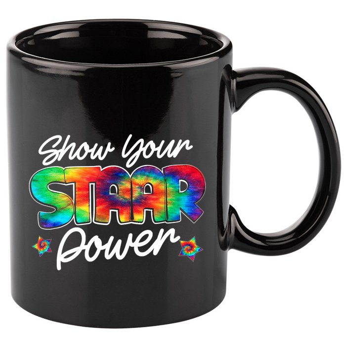 Show Your Staar Power Test Staar Day Mode On Teacher Testing 11oz C Handle Ceramic Mug