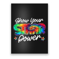 Show Your Staar Power Test Staar Day Mode On Teacher Testing Poster