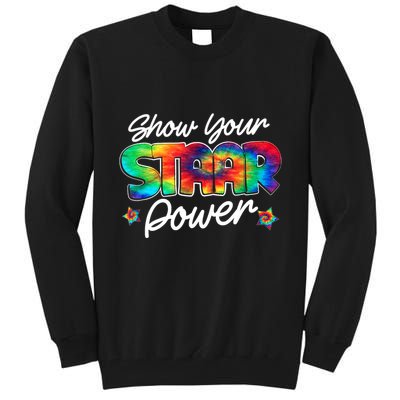 Show Your Staar Power Test Staar Day Mode On Teacher Testing Tall Sweatshirt
