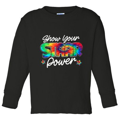 Show Your Staar Power Test Staar Day Mode On Teacher Testing Toddler Long Sleeve Shirt