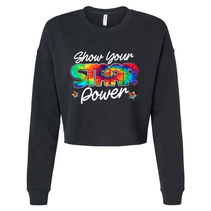 Show Your Staar Power Test Staar Day Mode On Teacher Testing Cropped Pullover Crew