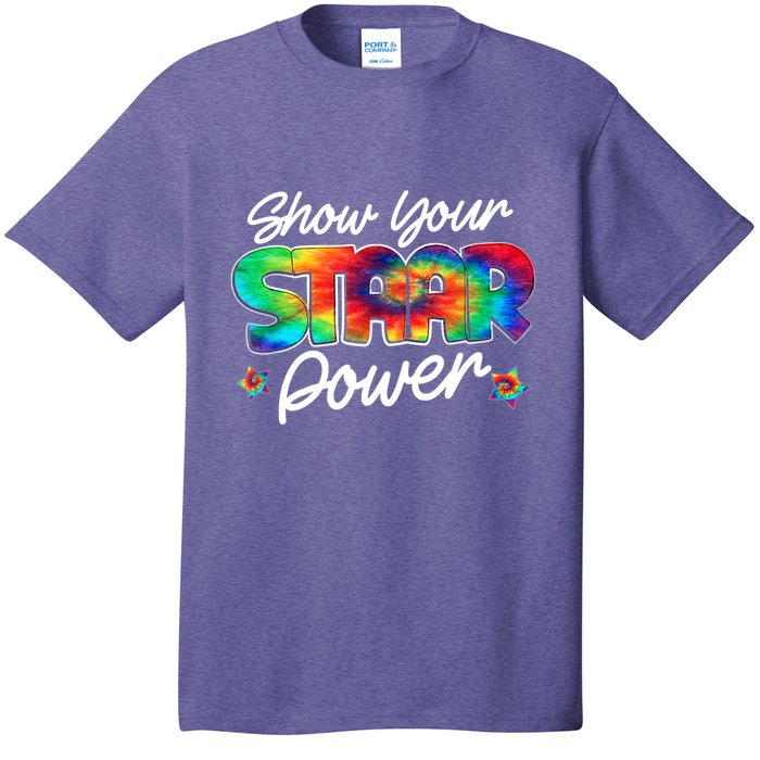 Show Your Staar Power Test Staar Day Mode On Teacher Testing T-Shirt