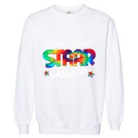 Show Your Staar Power Test Staar Day Mode On Teacher Testing Garment-Dyed Sweatshirt