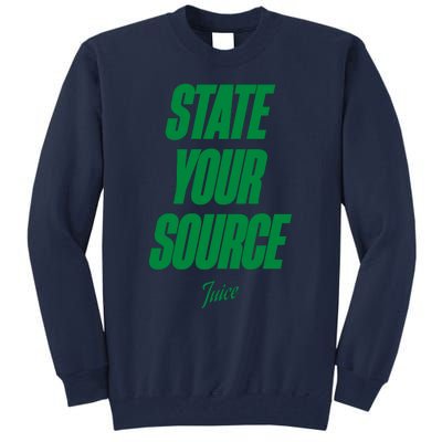 State Your Source Tall Sweatshirt