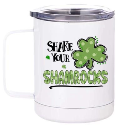 Shake Your Shamrocks Funny St. Patrick's Day 12 oz Stainless Steel Tumbler Cup