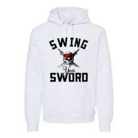 Swing Your Sword Hall State RIP Mike Coach Rest In Peace Premium Hoodie