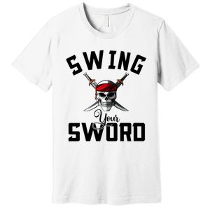 Swing Your Sword Hall State RIP Mike Coach Rest In Peace Premium T-Shirt