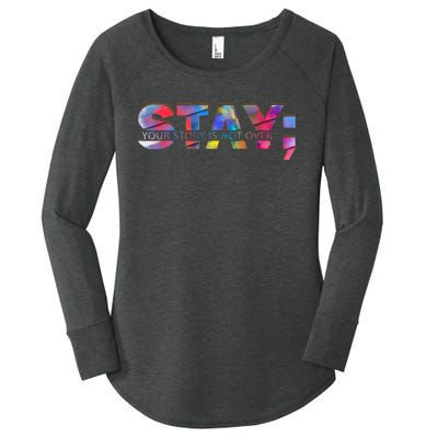 Stay Your Story Is Not Over Mental Health Awareness Women's Perfect Tri Tunic Long Sleeve Shirt