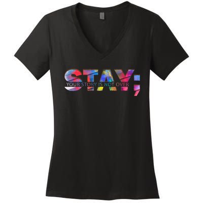 Stay Your Story Is Not Over Mental Health Awareness Women's V-Neck T-Shirt