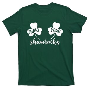 Shake Your Shamrocks Funny Saint Patrick's Day T-Shirt