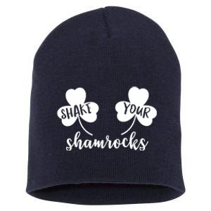 Shake Your Shamrocks Funny Saint Patrick's Day Short Acrylic Beanie