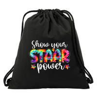 Show Your Staar Power Tie Dye Teacher Testing Exam Test Day Drawstring Bag