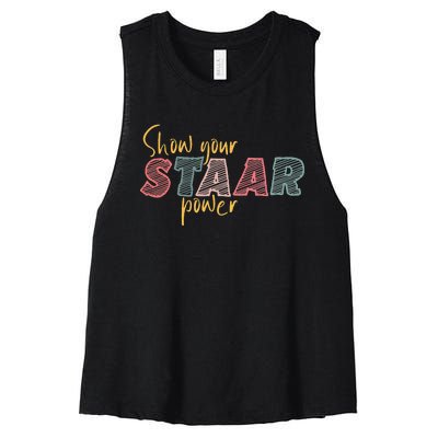 Show your Staar Power Test Staar Student Teacher Testing Women's Racerback Cropped Tank