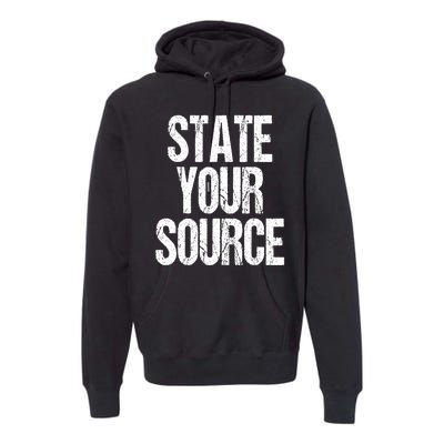 State Your Source Premium Hoodie