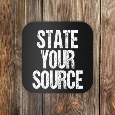 State Your Source Coaster