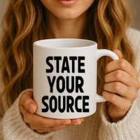 State Your Source Coffee Mug