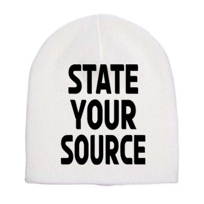 State Your Source Short Acrylic Beanie