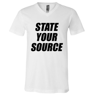 State Your Source V-Neck T-Shirt