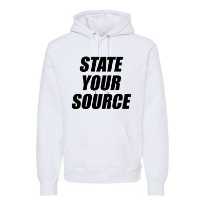 State Your Source Premium Hoodie