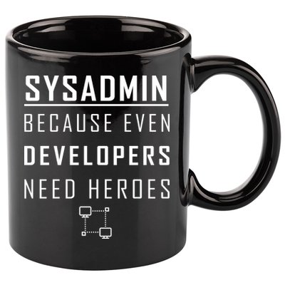 Sysadmin Because Even Developers Need Heroes 11oz C Handle Ceramic Mug