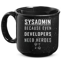 Sysadmin Because Even Developers Need Heroes 15oz Campfire Ceramic Mug