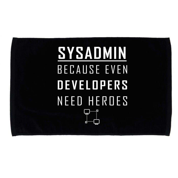 Sysadmin Because Even Developers Need Heroes Microfiber Hand Towel