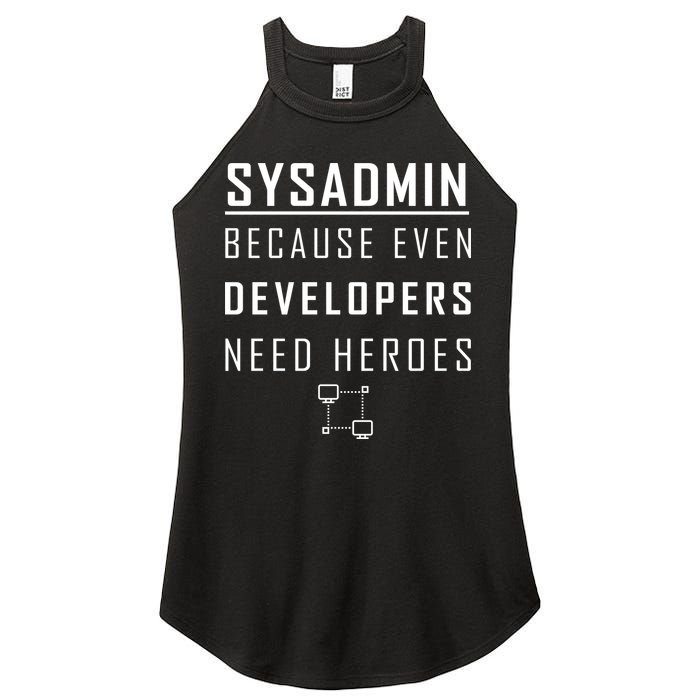 Sysadmin Because Even Developers Need Heroes Women's Perfect Tri Rocker Tank