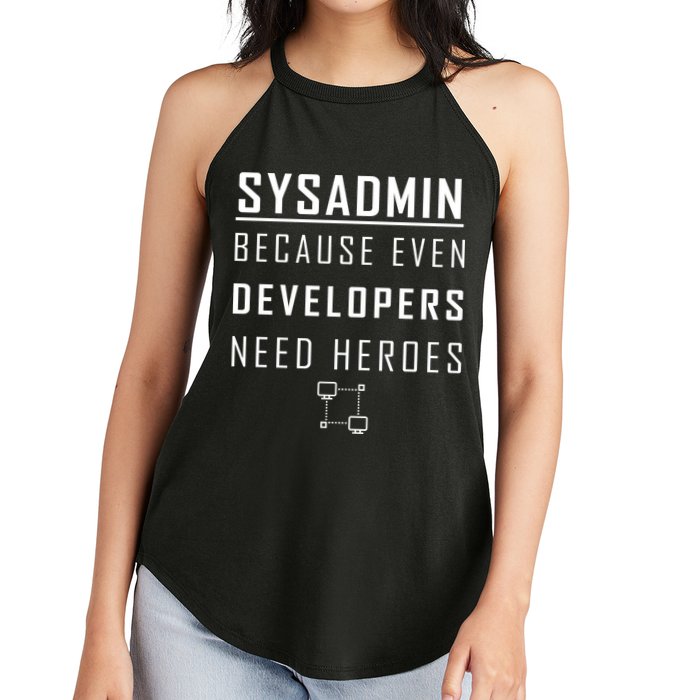 Sysadmin Because Even Developers Need Heroes Women's Perfect Tri Rocker Tank
