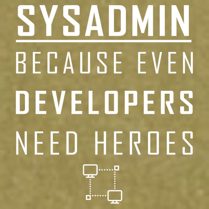Sysadmin Because Even Developers Need Heroes Garment-Dyed Women's Muscle Tee