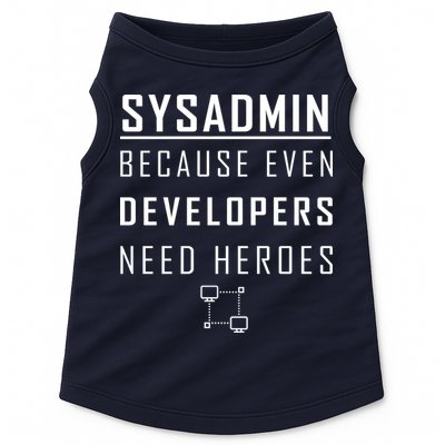 Sysadmin Because Even Developers Need Heroes Doggie Tank