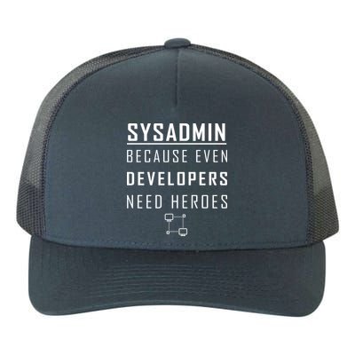 Sysadmin Because Even Developers Need Heroes Yupoong Adult 5-Panel Trucker Hat