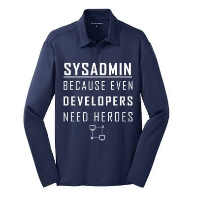 Sysadmin Because Even Developers Need Heroes Silk Touch Performance Long Sleeve Polo