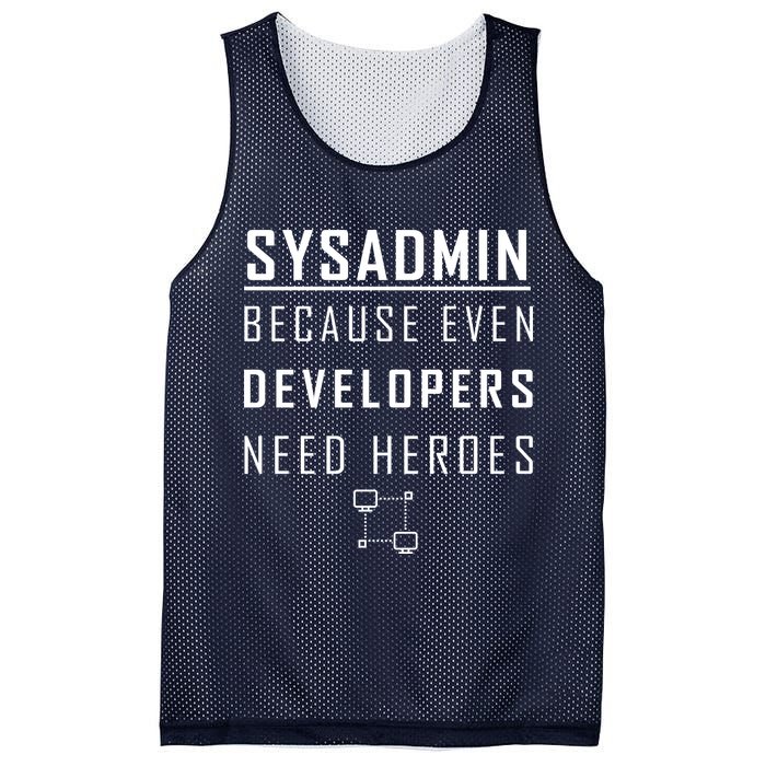 Sysadmin Because Even Developers Need Heroes Mesh Reversible Basketball Jersey Tank