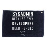 Sysadmin Because Even Developers Need Heroes Grommeted Golf Towel